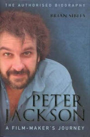 Peter Jackson: A Film-maker's Journey - the Authorised Biography