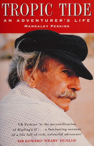 Tropic tide: An adventurer's life