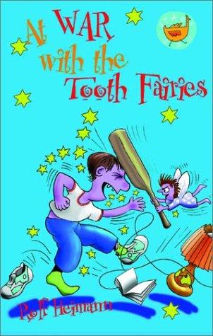 War with the Tooth Fairies (Start-Ups S.)