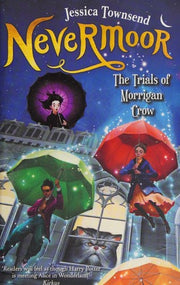 Nevermoor: The Trials of Morrigan Crow
