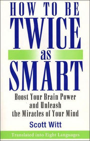 How to be Twice as Smart
