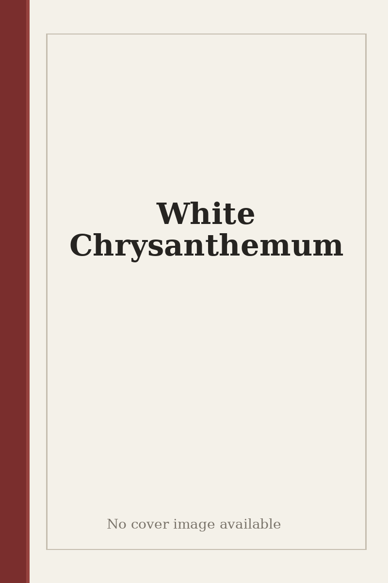 White Chrysanthemum - no cover image available