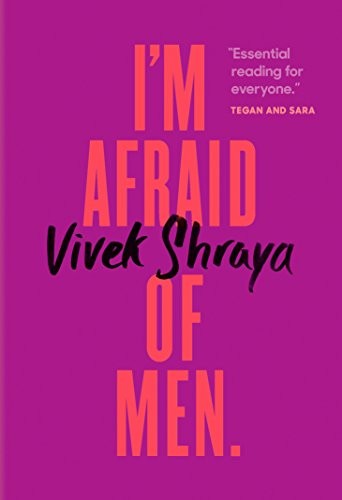 I'm Afriad of Men ,