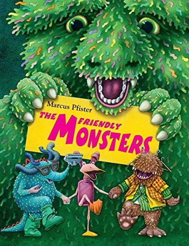 Friendly Monsters, The
