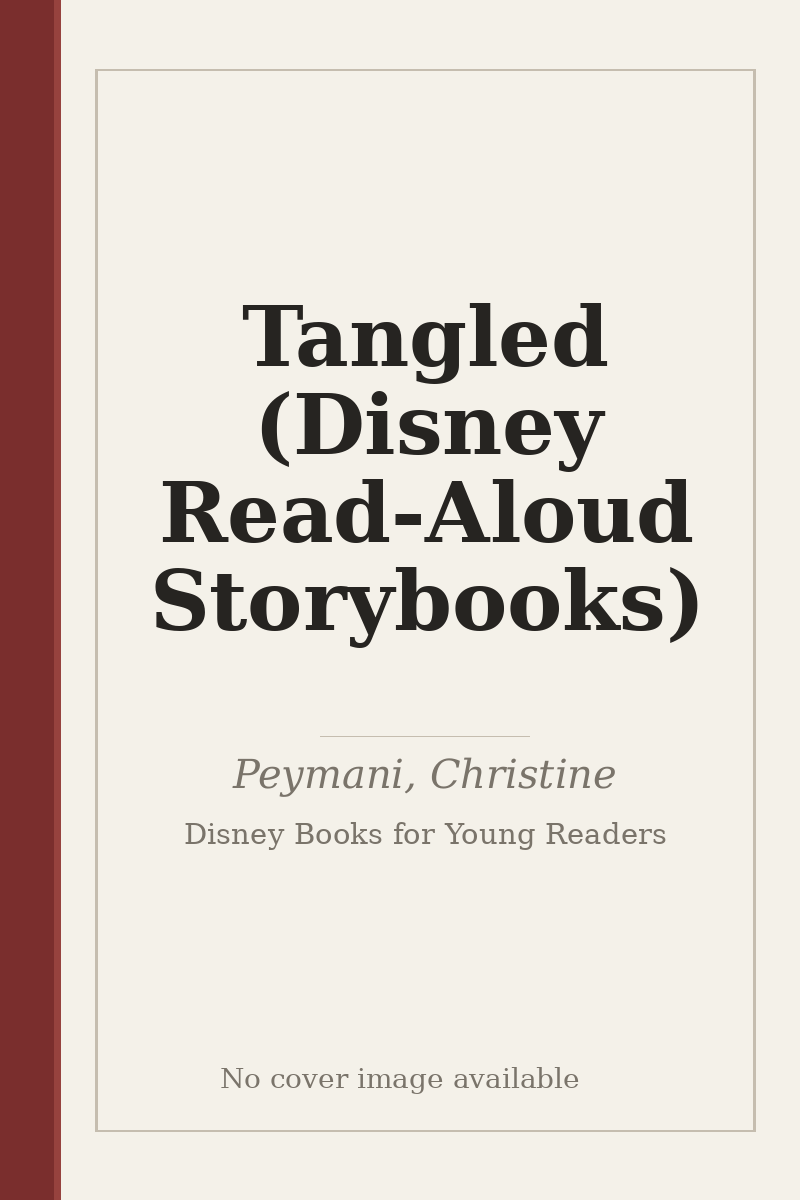 Tangled (Disney Read-Aloud Storybooks) - no cover image available