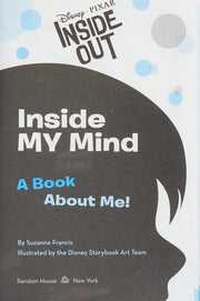 Inside My Mind: A Book about Me! (Disney/Pixar Inside Out) (Disney Chapters)