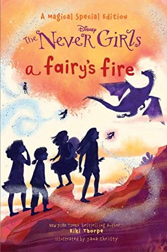 A Fairy's Fire: Super Edition Chapter Book (Disney The Never Girls)