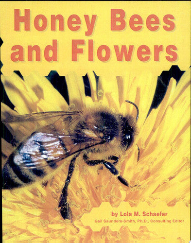 Honey Bees and Flowers (Pebble Books)