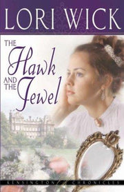 The Hawk and the Jewel: 1 (Kensington Chronicles)