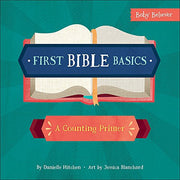 First Bible Basics: A Counting Primer (Baby Believer (R))