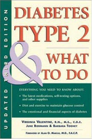 Diabetes Type 2 & What to Do (Diabetes Type II and What to Do)
