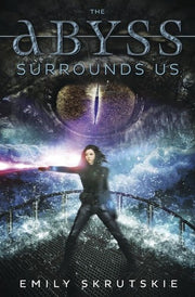 The Abyss Surrounds Us (Abyss Series)