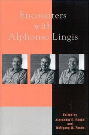 Encounters with Alphonso Lingis