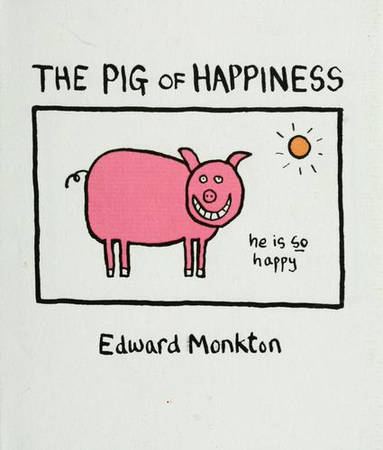 The Pig of Happiness