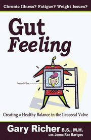 Gut Feeling: Creating a Healthy Balance in the Ileocecal Valve