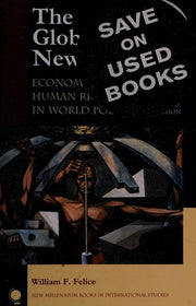 The Global New Deal: Economic and Social Human Rights in World Politics (New Millennium Books in International Studies)