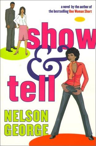 Show And Tell: A Novel