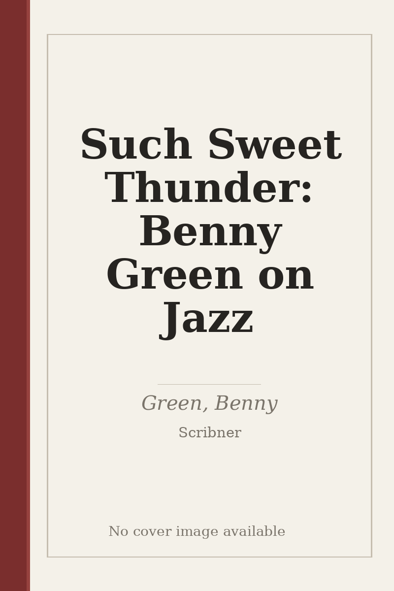 Such Sweet Thunder: Benny Green on Jazz - no cover image available
