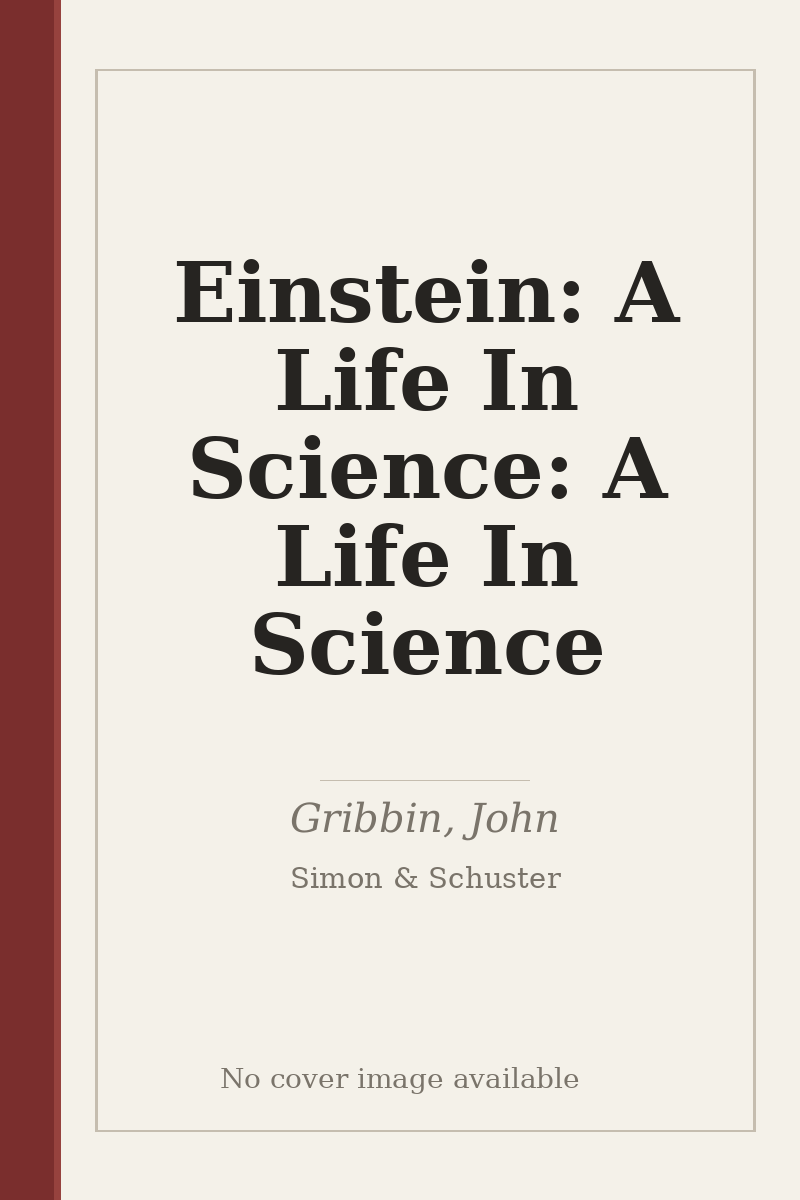 Einstein: A Life In Science: A Life In Science - no cover image available