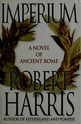 Imperium: A Novel of Ancient Rome