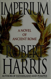 Imperium: A Novel of Ancient Rome