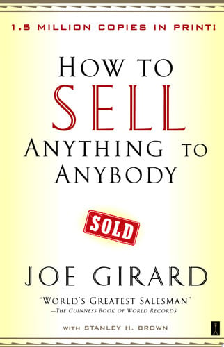 How to Sell Anything to Anybody