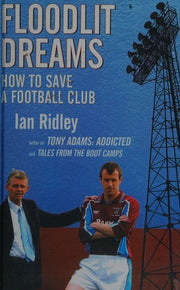 Floodlit Dreams: How to Save a Football Club