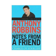 Notes From A Friend: A Quick and Simple Guide to Taking Charge of Your Life