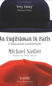 An Englishman In Paris: L'education Continentale