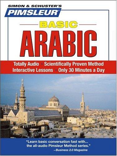 Pimsleur Arabic (Eastern) Basic Course - Level 1 Lessons 1-10 CD: Learn to Speak and Understand Eastern Arabic with Pimsleur Language Programs