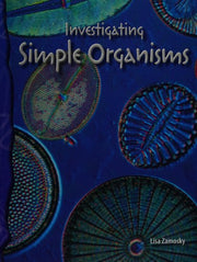 Investigating Simple Organisms (Science: Informational Text)
