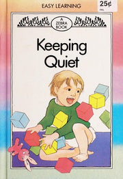 Keeping Quiet (Zebra Easy Learning Books)