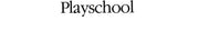 Playschool