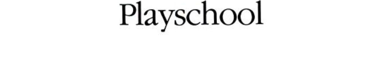 Playschool