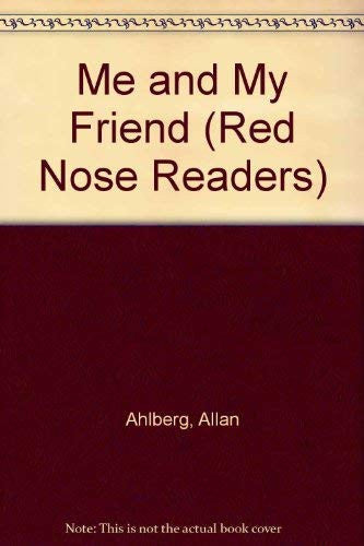 Me and My Friend (Red Nose Readers)