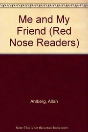 Me and My Friend (Red Nose Readers)