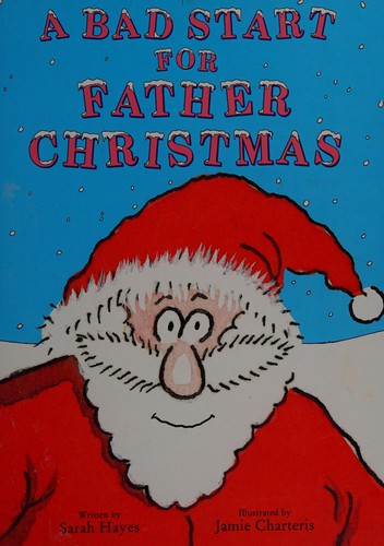 A BAD START FOR FATHER CHRISTMAS.