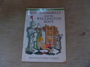 Princess Terribelle and the Wellington Boot