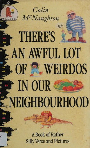 There's An Awful Lot Of Weirdos In Our N