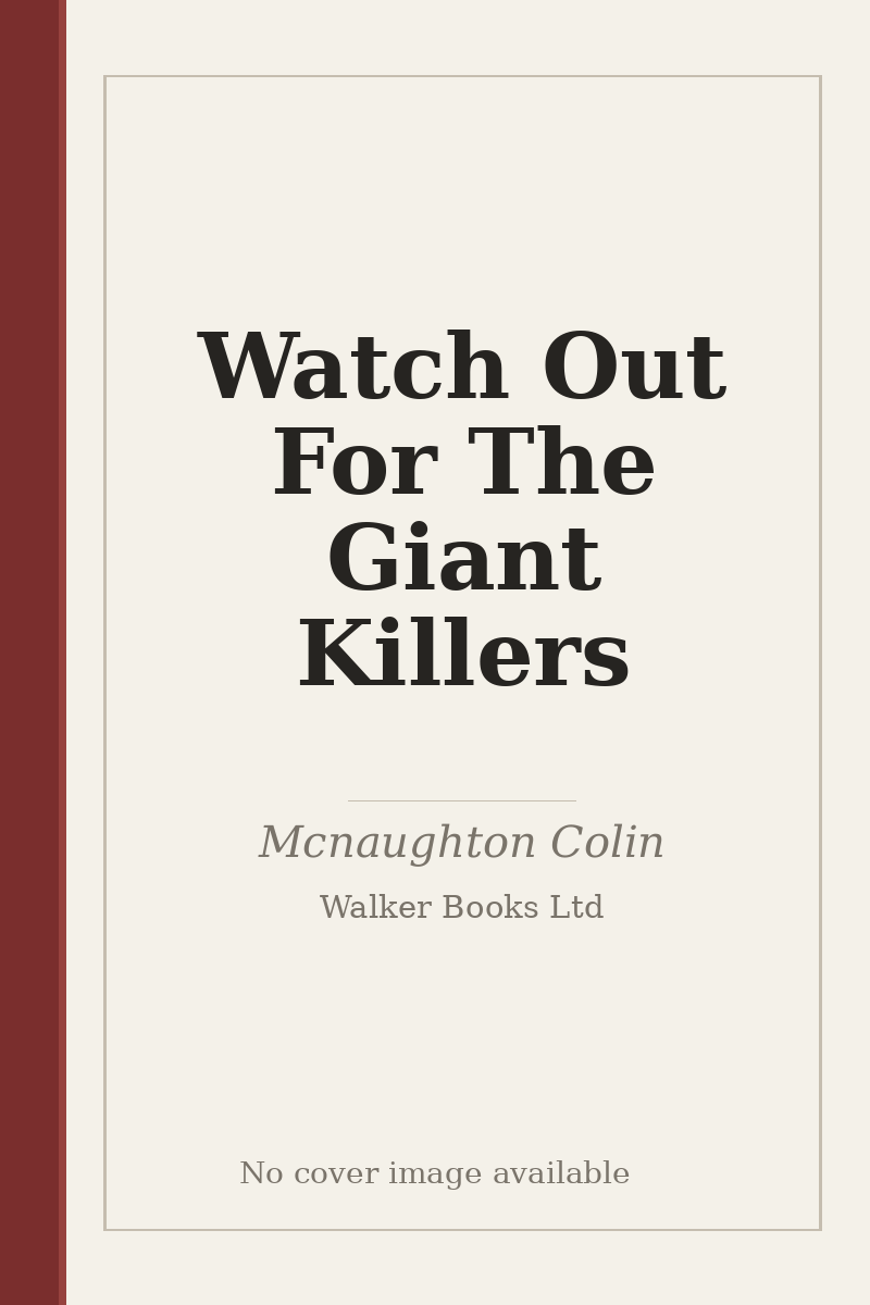 Watch Out For The Giant Killers - no cover image available
