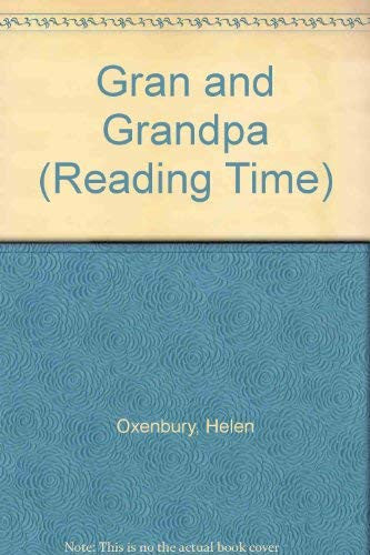 Gran and Grandpa (Reading Time S.)