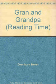 Gran and Grandpa (Reading Time S.)