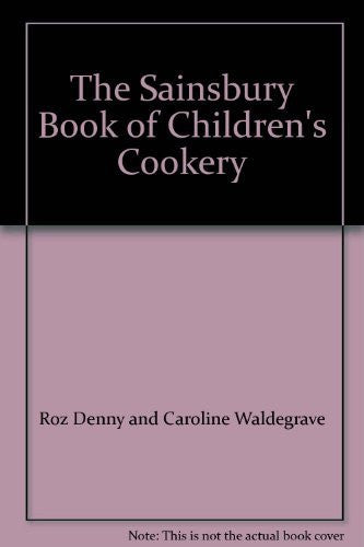 The Sainsbury Book of Children's Cookery