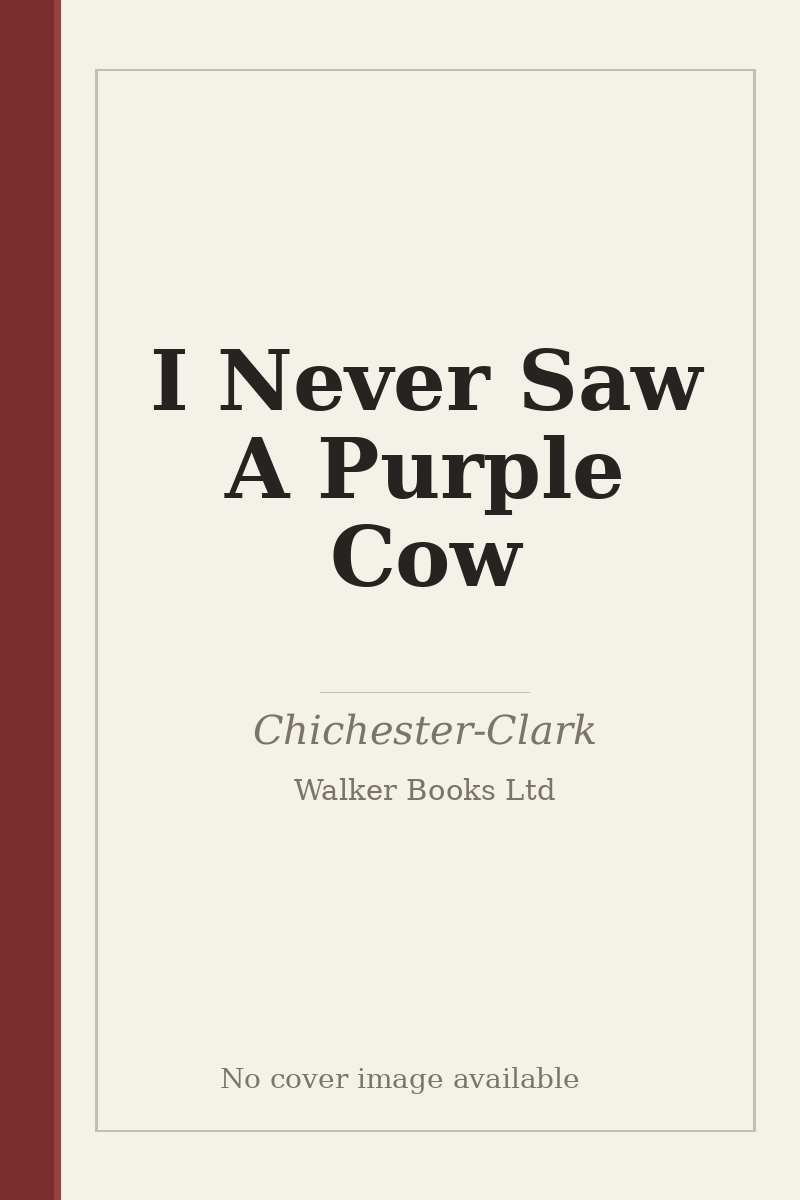 I Never Saw A Purple Cow - no cover image available