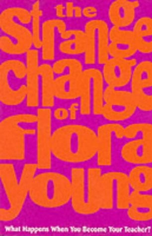 Strange Change Of Flora Young
