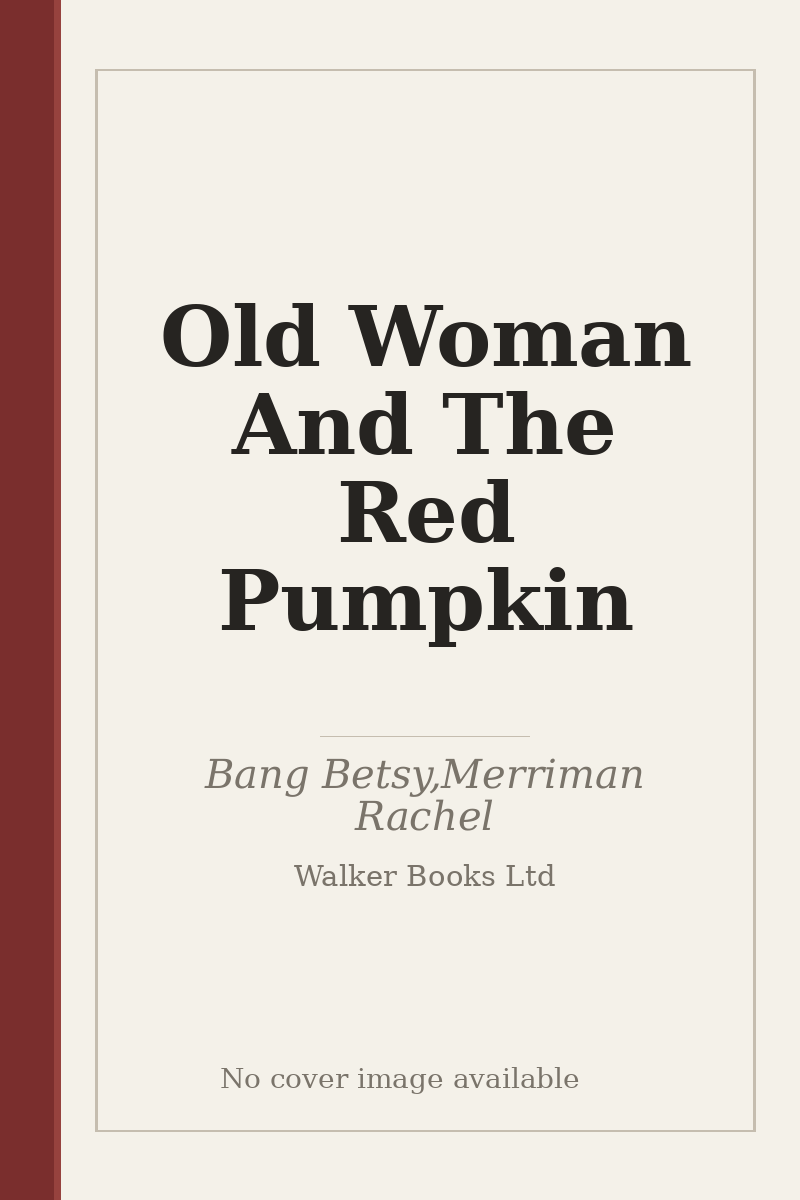 Old Woman And The Red Pumpkin - no cover image available