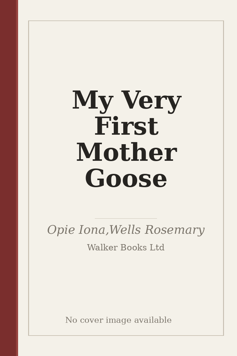 My Very First Mother Goose - no cover image available