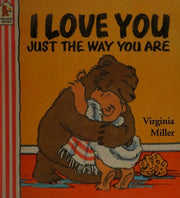 I Love You Just The Way You Are