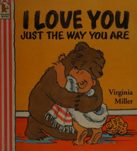 I Love You Just The Way You Are
