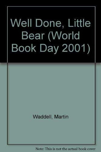 Well Done, Little Bear (Big Bear & Little Bear)